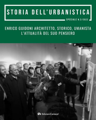 Enrico Guidoni architetto, storico, umanista. L’attualità de