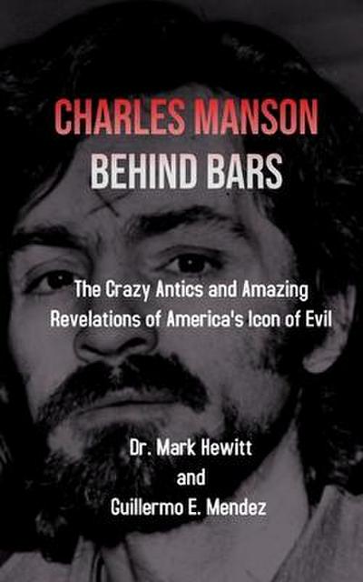 Charles Manson Behind Bars