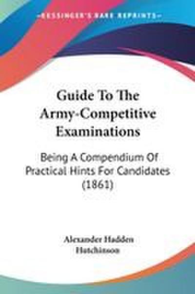Guide To The Army-Competitive Examinations