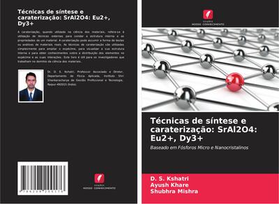 Técnicas de síntese e caraterização: SrAl2O4: Eu2+, Dy3+