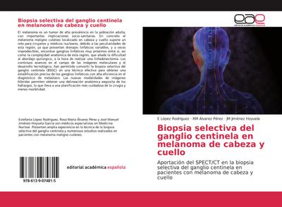 Biopsia selectiva del ganglio centinela en melanoma de cabeza y cuello