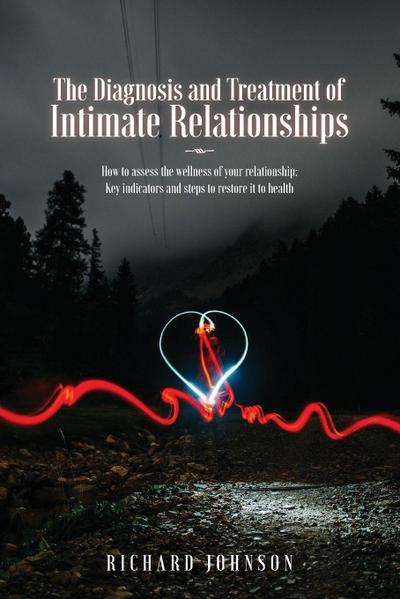 The Diagnosis and Treatment of Intimate Relationships