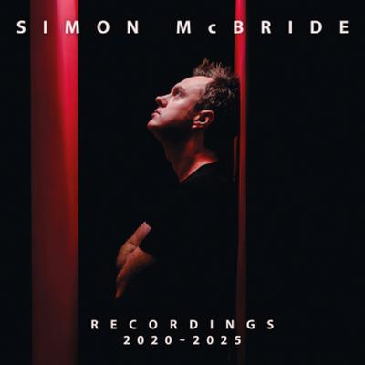 Simon McBride-Recordings 2020-2025 (CD)
