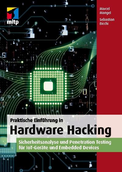 Praktische Einführung in Hardware Hacking