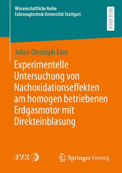 Experimentelle Untersuchung von Nachoxidationseffekten am homogen betriebenen Erdgasmotor mit Direkteinblasung