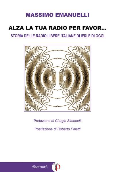 Alza la tua radio per favor...
