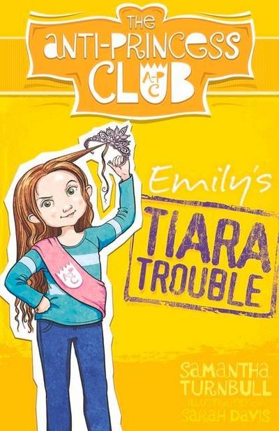 Emily’s Tiara Trouble: Volume 1