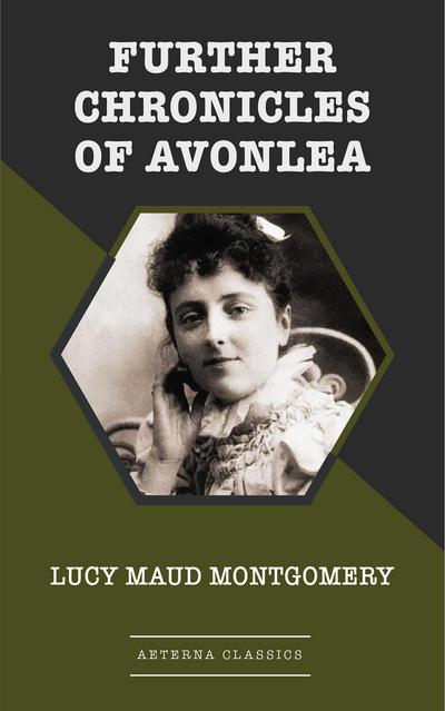 Further Chronicles of Avonlea