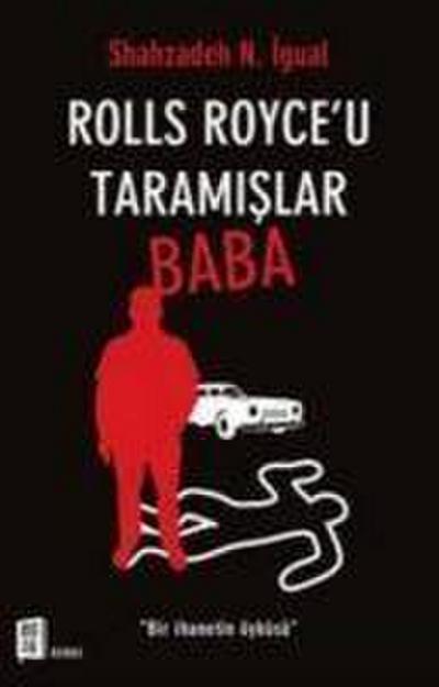 Rolls Royceu Taramislar Baba