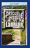 Drague folle à Lannion