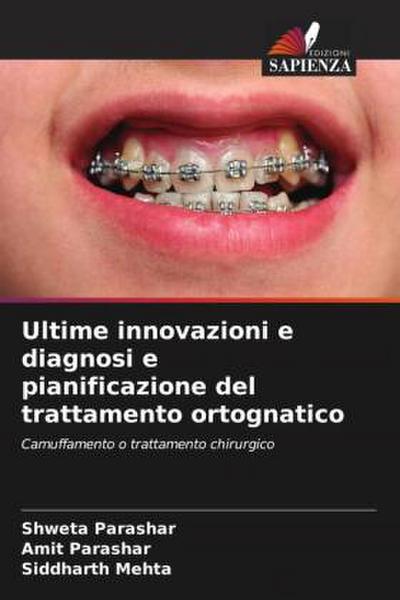 Ultime innovazioni e diagnosi e pianificazione del trattamento ortognatico