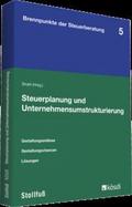 Steuerplanung und Unternehmensumstrukturierung