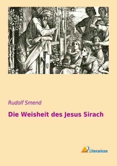 Die Weisheit des Jesus Sirach