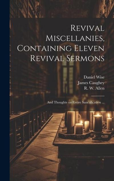 Revival Miscellanies, Containing Eleven Revival Sermons
