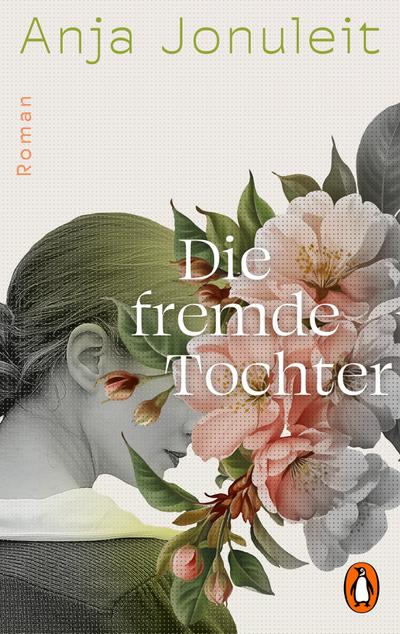 Die fremde Tochter (eBook, EPUB) - Anja Jonuleit