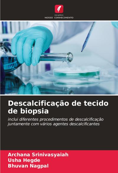 Descalcificação de tecido de biopsia
