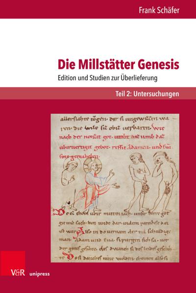 Die Millstätter Genesis: Edition und Studien zur Überlieferung. Teil 2: Untersuchungen