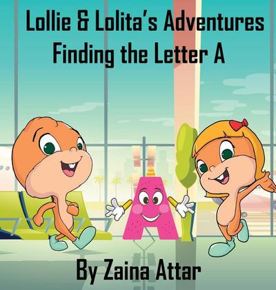 Lollie and Lolita’s Adventures