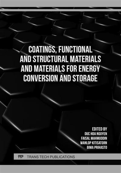 Coatings, Functional and Structural Materials and Materials for Energy Conversion and Storage