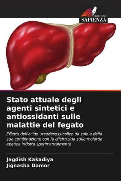 Stato attuale degli agenti sintetici e antiossidanti sulle malattie del fegato