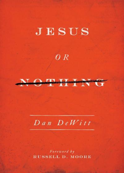 Jesus or Nothing