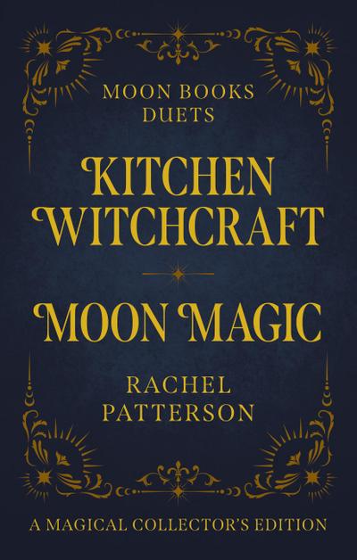 Kitchen Witchcraft & Moon Magic