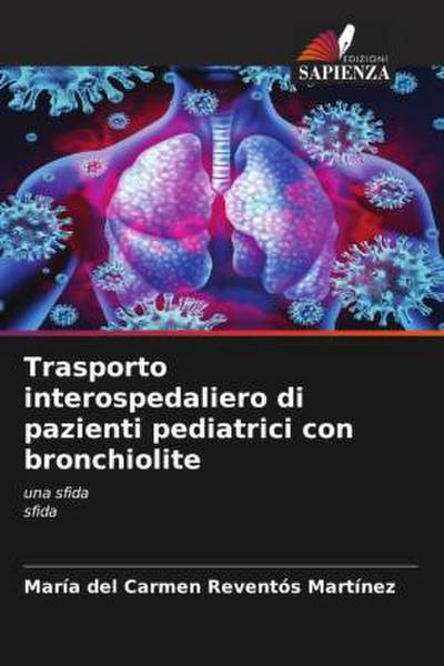 Trasporto interospedaliero di pazienti pediatrici con bronchiolite