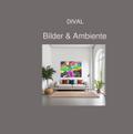 Bilder & Ambiente