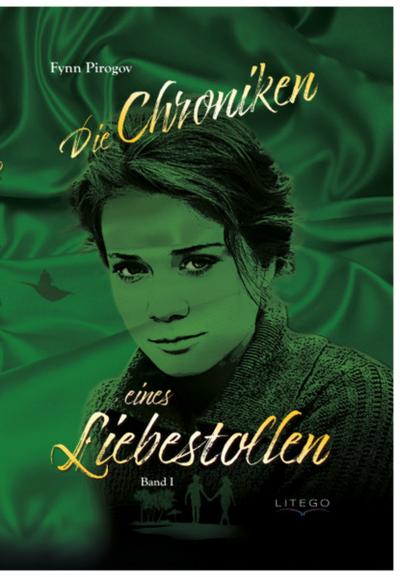 Die Chroniken eines Liebestollen 1