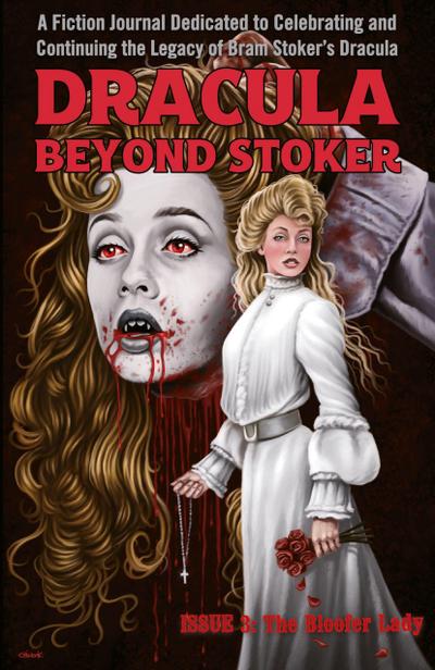 Dracula Beyond Stoker Issue 3