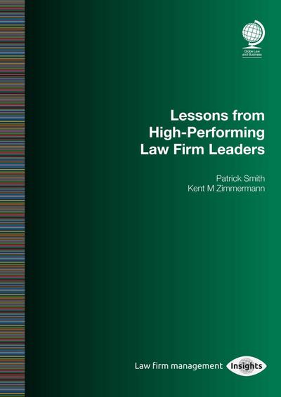 Lessons from High-Performing Law Firm Leaders