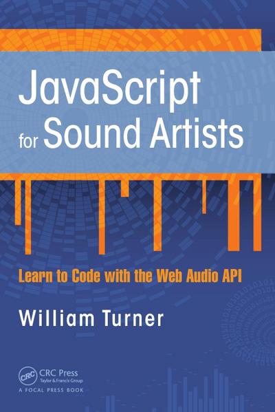 JavaScript for Sound Artists