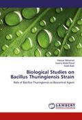 Biological Studies on Bacillus Thuringiensis Strai