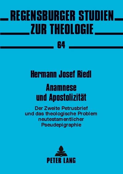 Anamnese und Apostolizität