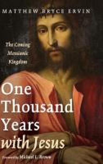 One Thousand Years with Jesus