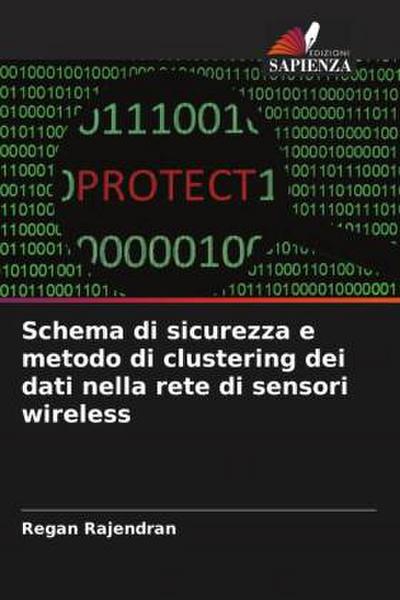 Schema di sicurezza e metodo di clustering dei dati nella rete di sensori wireless