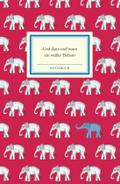 Notizbuch Insel-Bücherei »Und dann und wann ein weißer Elefant«