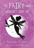 The Fairy Who Wouldn’t Give Up