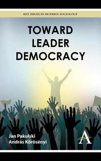 Toward Leader Democracy
