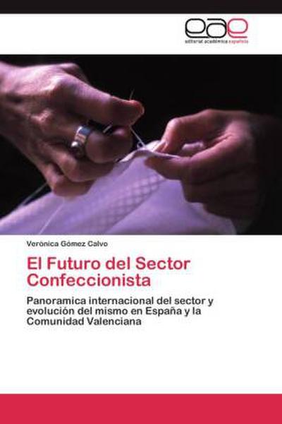 El Futuro del Sector Confeccionista