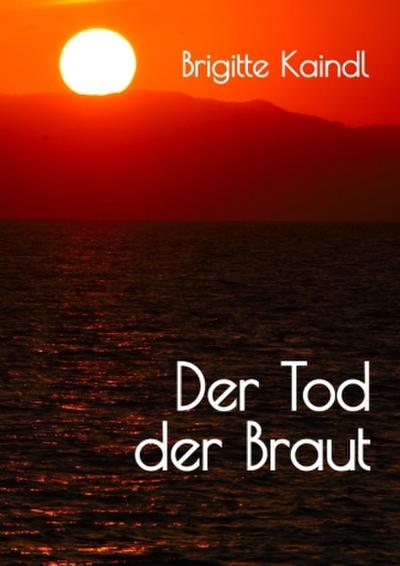 Der Tod der Braut