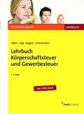 Lehrbuch Körperschaftsteuer und Gewerbesteuer