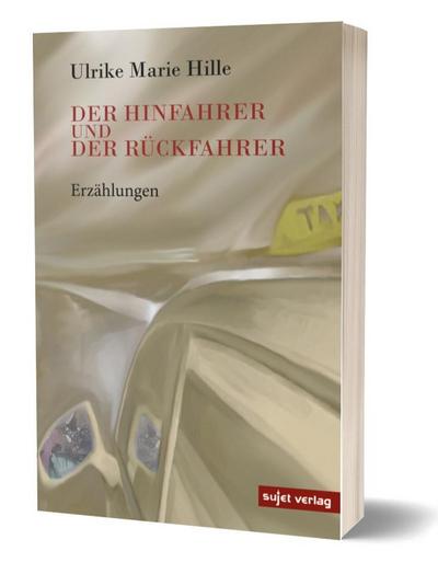 Der Hinfahrer und der Rückfahrer