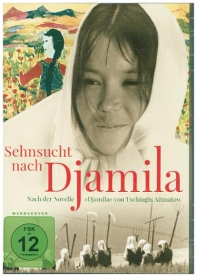 Sehnsucht nach Djamila