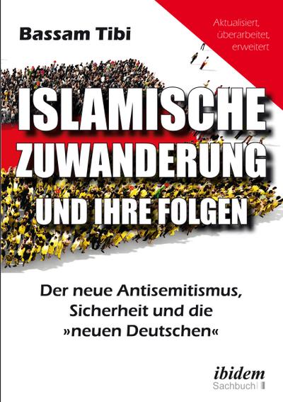 Islamische Zuwanderung und ihre Folgen