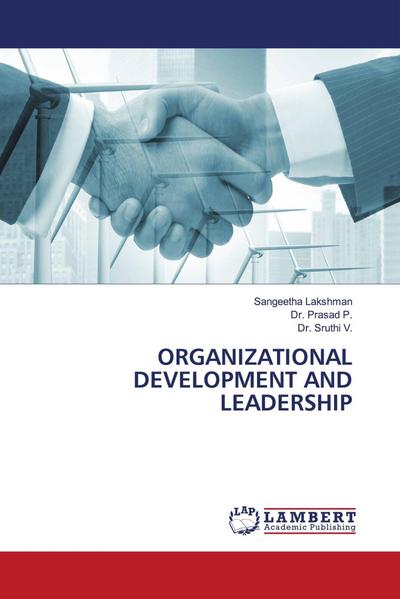 ORGANIZATIONAL DEVELOPMENT AND LEADERSHIP
