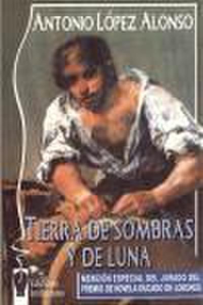 Tierra de sombras y de luna