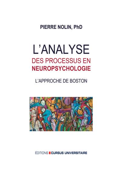 L’analyse des processus en neuropsychologie