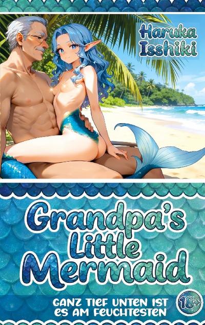 Hentai: Grandpa’s Little Mermaid