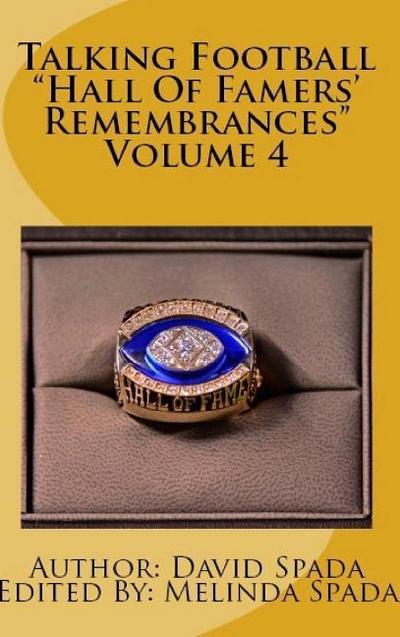 Talking Football "Hall Of Famers’ Remembrances" Volume 4